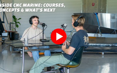 Inside CNC Marine: Courses, Concepts & What’s Next