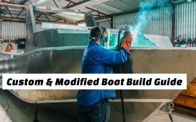 Everything You Need to Know to Get A Custom/Modified Boat