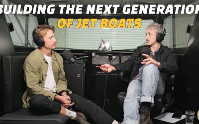 Podcast: Building The Next Generation of Jet Boats